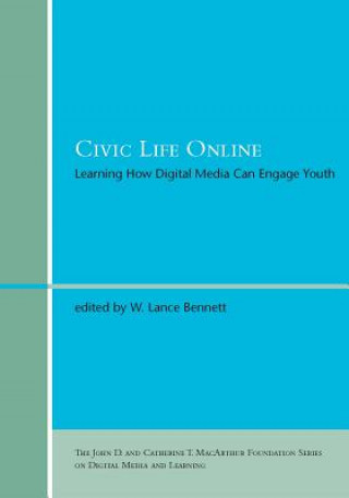 Könyv Civic Life Online Kathryn C. Montgomery