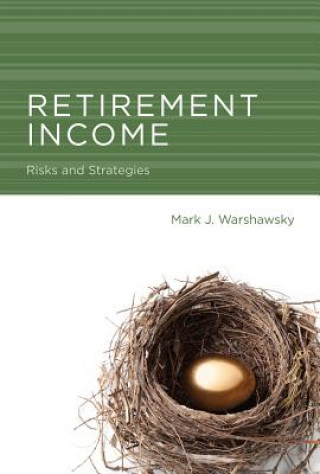 Kniha Retirement Income Mark J. Warshawsky