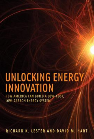 Kniha Unlocking Energy Innovation Richard K. Lester