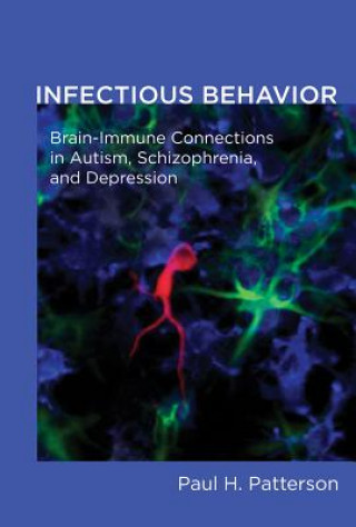 Książka Infectious Behavior Paul H. Patterson