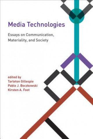 Kniha Media Technologies Tarleton Gillespie