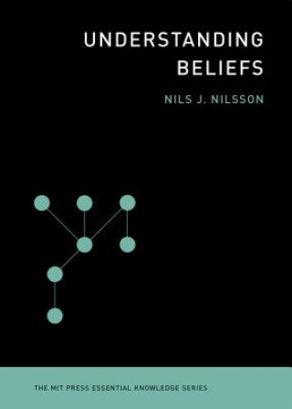 Könyv Understanding Beliefs Nils J. Nilsson