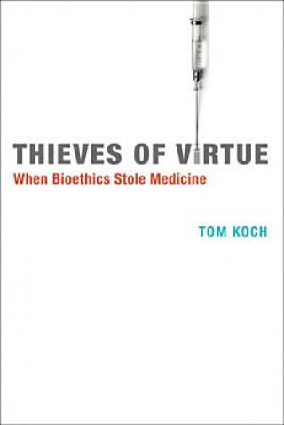 Knjiga Thieves of Virtue Tom Koch