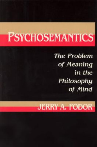 Kniha Psychosemantics Jerry A. Fodor