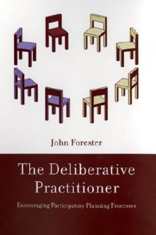 Könyv Deliberative Practitioner John Forester