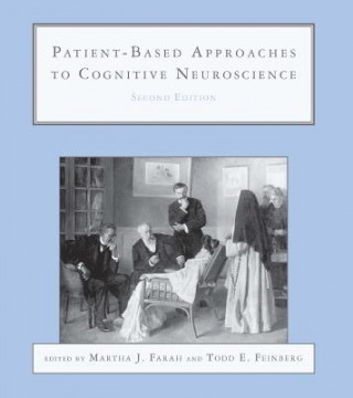 Kniha Patient-Based Approaches to Cognitive Neuroscience Martha J. Farah