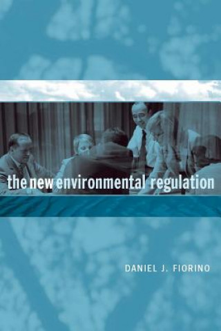 Carte New Environmental Regulation Daniel J. Fiorino