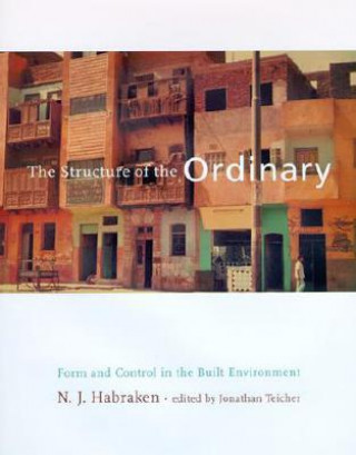 Könyv Structure of the Ordinary N.J. Habraken