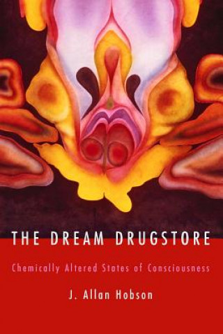 Kniha Dream Drugstore J. Allan Hobson