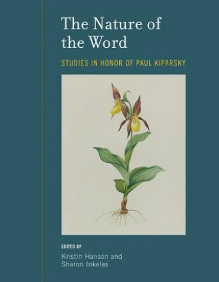 Könyv Nature of the Word Kristin Hanson