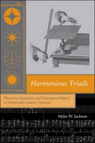 Knjiga Harmonious Triads Myles W. Jackson