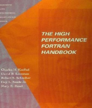 Kniha High Performance Fortran Handbook Charles H. Koelbel