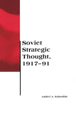 Książka Soviet Strategic Thought, 1917-91 A.A. Kokoshin