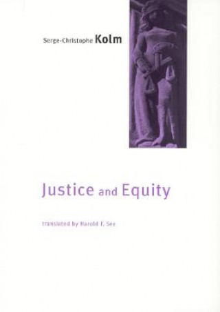 Könyv Justice and Equity Serge-Christophe Kolm