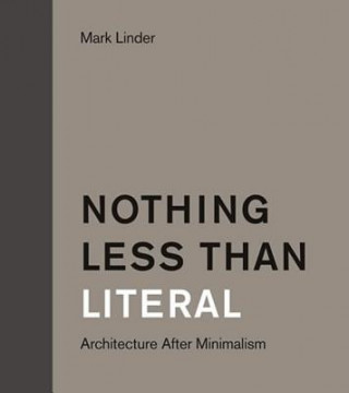 Buch Nothing Less than Literal Mark Linder