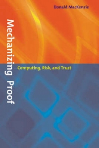 Book Mechanizing Proof Donald MacKenzie