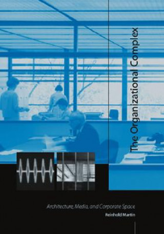 Book Organizational Complex Reinhold Martin
