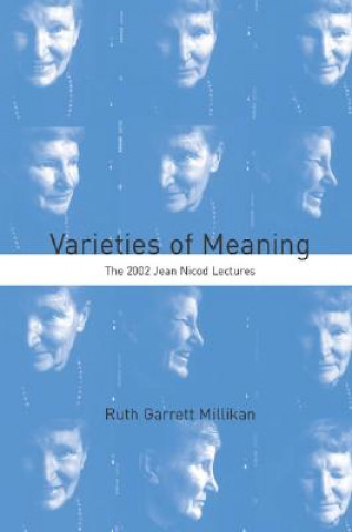 Carte Varieties of Meaning Ruth Garrett Millikan