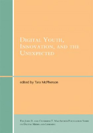 Kniha Digital Youth, Innovation, and the Unexpected Ellen Seiter