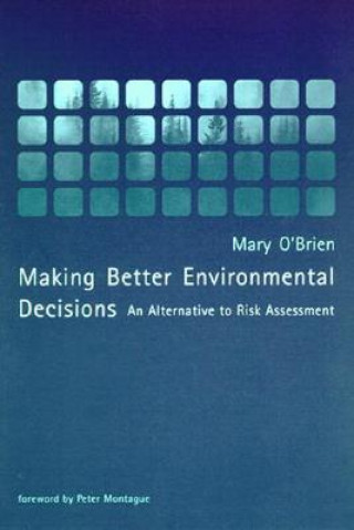 Libro Making Better Environmental Decisions Mary O'Brien