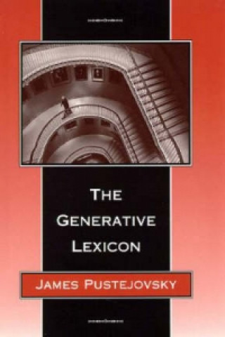 Kniha Generative Lexicon James (Brandeis University) Pustejovsky