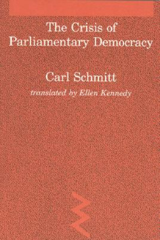 Libro Crisis of Parliamentary Democracy Carl Schmitt