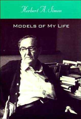 Carte Models of My Life Herbert A. Simon