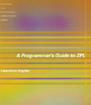 Book Programmer's Guide to ZPL Lawrence Snyder
