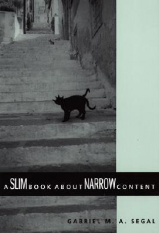 Carte Slim Book about Narrow Content Gabriel M. A. Segal