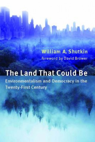 Carte Land That Could Be William A. Shutkin
