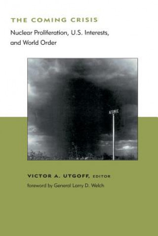 Kniha Coming Crisis Victor A. Utgoff