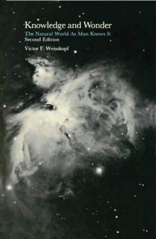 Książka Knowledge and Wonder Victor F. Weisskopf