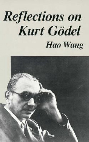 Carte Reflections on Kurt Goedel Hao Wang