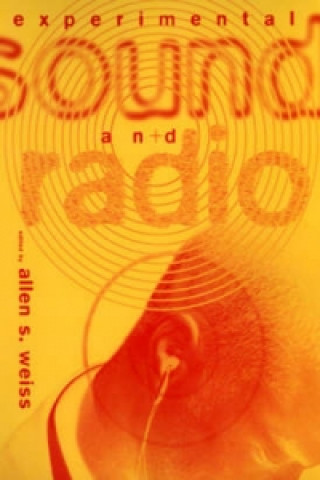 Carte Experimental Sound and Radio Allen S. Weiss