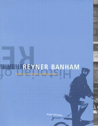 Książka Reyner Banham Nigel Whiteley