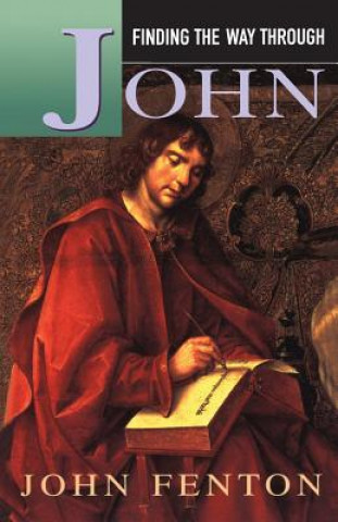 Book Finding the Way Through John John Fenton