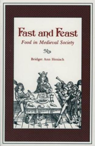 Kniha Fast and Feast Bridget Ann Henisch