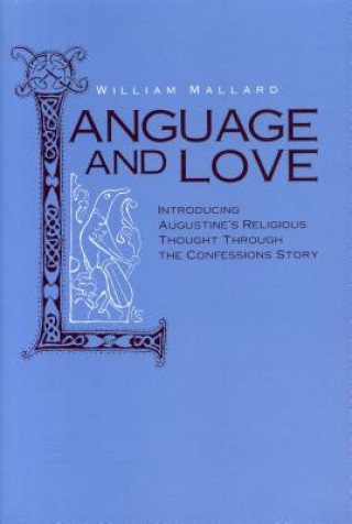 Книга Language and Love William Mallard