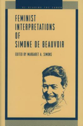 Könyv Feminist Interpretations of Simone de Beauvoir Margaret A. Simons