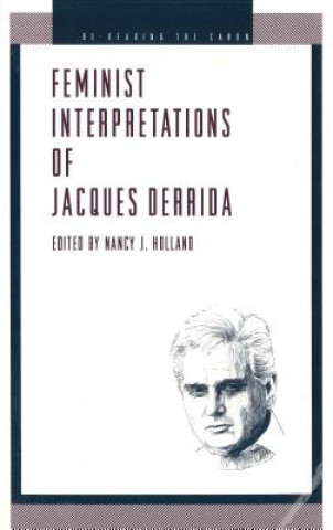 Książka Feminist Interpretations of Derrida Nancy J. Holland