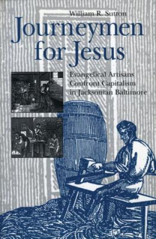Carte Journeymen for Jesus William R. Sutton