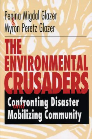 Carte Environmental Crusaders Myron Peretz Glazer