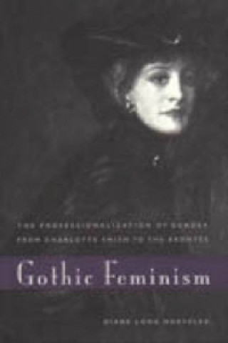 Livro Gothic Feminism Diane Long Hoeveler