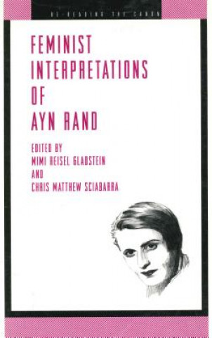 Könyv Feminist Interpretations of Ayn Rand Mimi Riesel Gladstein