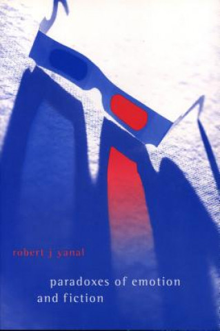 Книга Paradoxes of Emotion and Fiction Robert J. Yanal