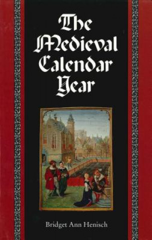 Buch Medieval Calendar Year Bridget Ann Henisch
