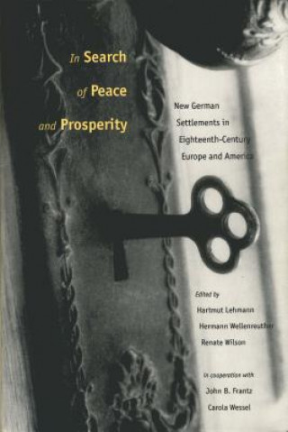 Carte In Search of Peace and Prosperity Hartmut Lehmann