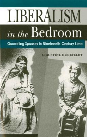 Kniha Liberalism in the Bedroom Christine Hunefeldt