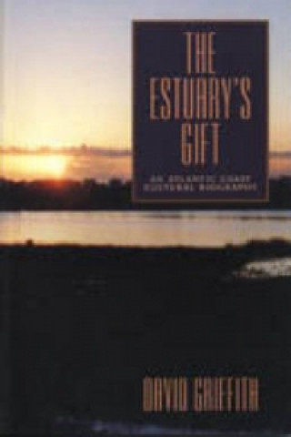 Buch Estuary's Gift David Griffith