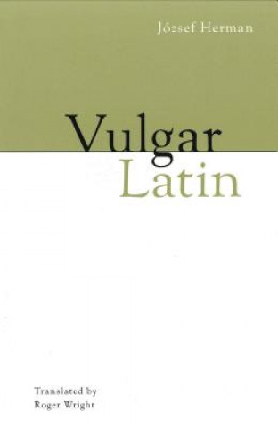 Kniha Vulgar Latin Jozsef Herman